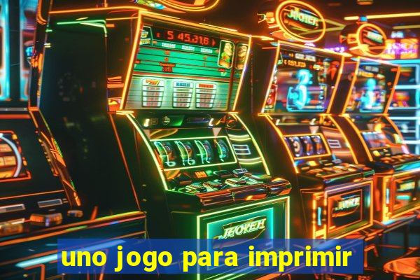 uno jogo para imprimir